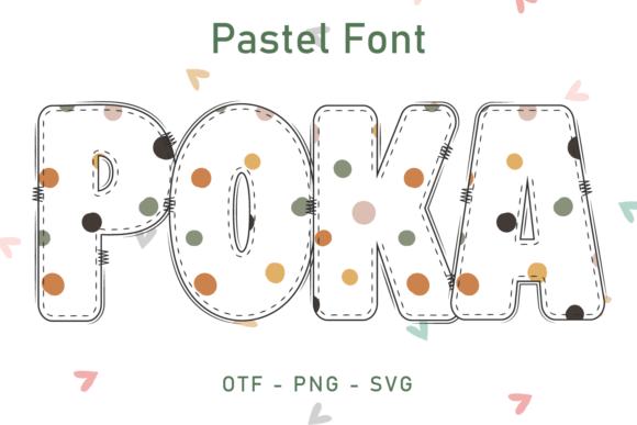 Poka: A Hand-Drawn Typeface for Valentine's Day and Beyond