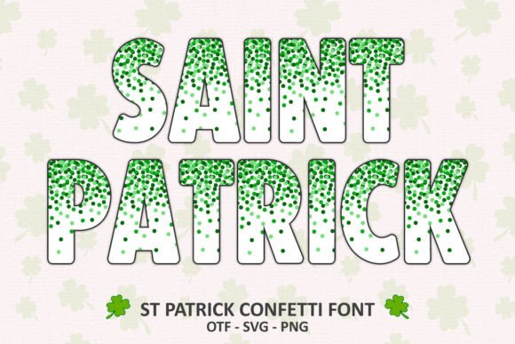St Patrick Confetti: A Playful Green Font for Festive Designs