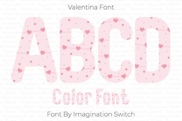 Valentina: A Creative Font with Captivating Color